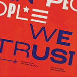 'In People We Trust,' by An Bui (Graphic Design, Class of 2021)